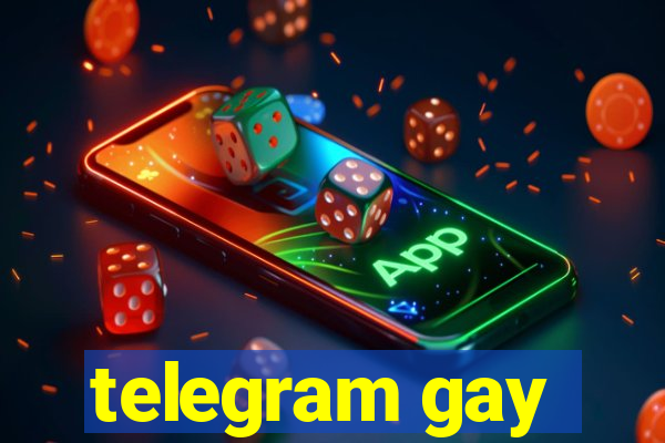 telegram gay